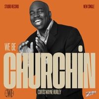 We Be Churchin' (Remix)